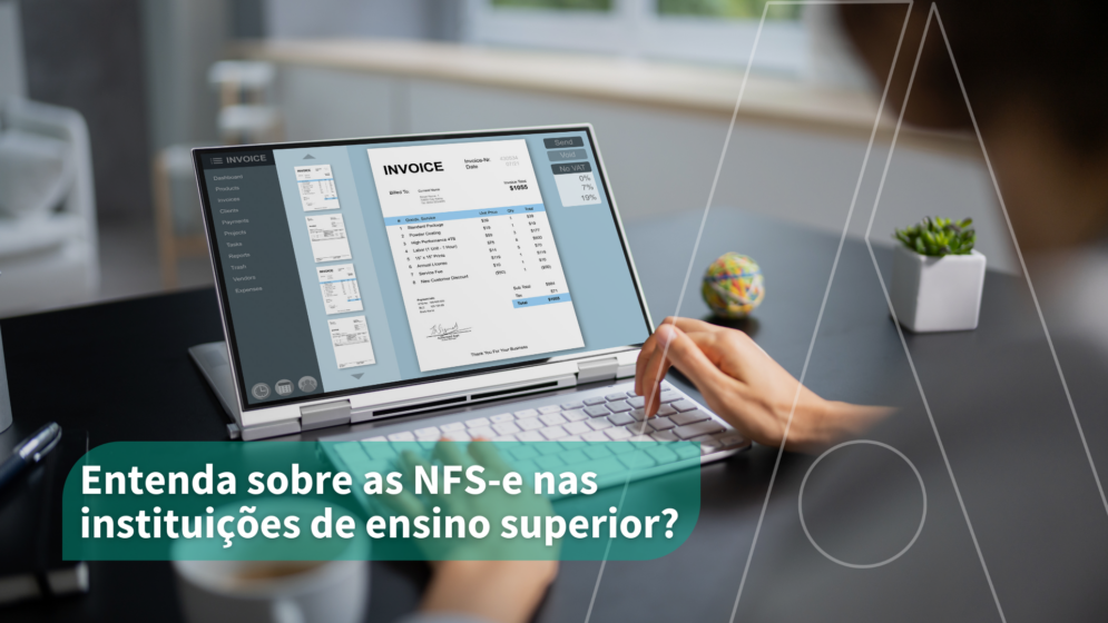 NFS-e em Instituições de Ensino Superior: Gestão e Automação